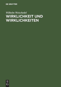 Wirklichkeit und Wirklichkeiten