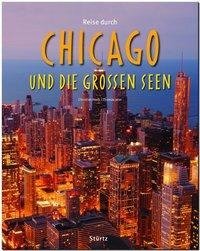 Reise durch CHICAGO und die Großen Seen