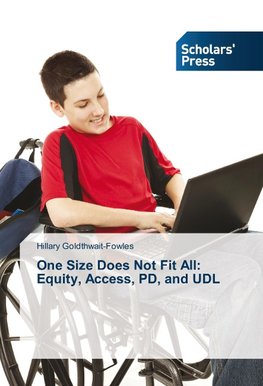 One Size Does Not Fit All: Equity, Access, PD, and UDL