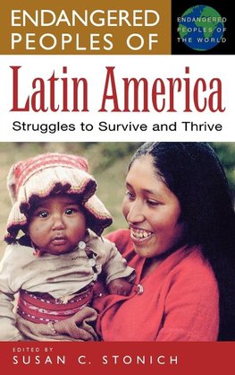 Endangered Peoples of Latin America