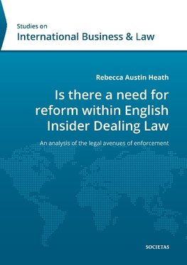 Is there a need for reform within English Insider Dealing Laws