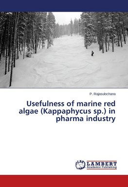 Usefulness of marine red algae (Kappaphycus sp.) in pharma industry
