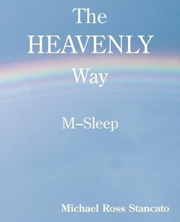 The Heavenly Way M-Sleep