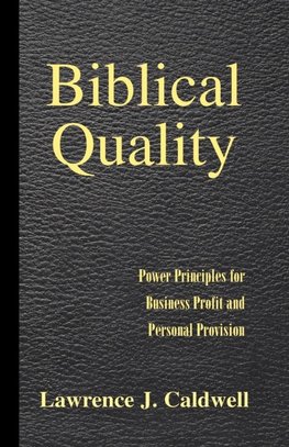 Biblical Quality