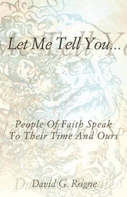 Let Me Tell You...
