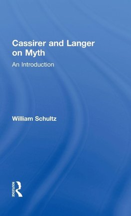 Cassirer and Langer on Myth