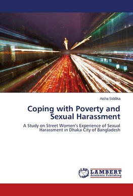 Coping with Poverty and Sexual Harassment