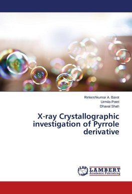 X-ray Crystallographic investigation of Pyrrole derivative