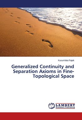 Generalized Continuity and Separation Axioms in Fine-Topological Space