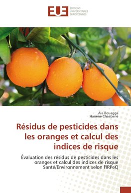 Résidus de pesticides dans les oranges et calcul des indices de risque