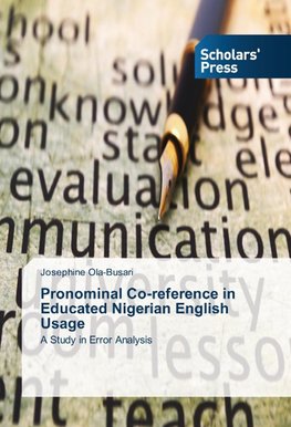Pronominal Co-reference in Educated Nigerian English Usage