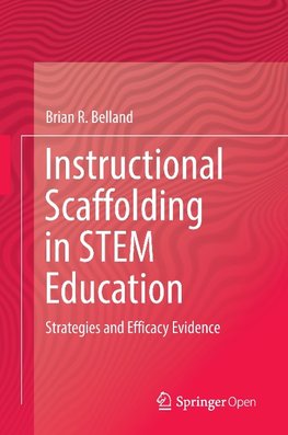Instructional Scaffolding in STEM Education