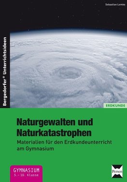 Naturgewalten und Naturkatastrophen