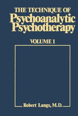 Technique of Psychoanalytic Psychotherapy