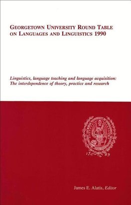 Georgetown University Round Table on Languages and Linguistics (GURT) 1990