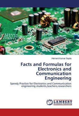 Facts and Formulas for Electronics and Communication Engineering