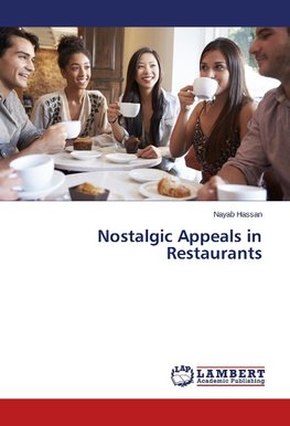 Nostalgic Appeals in Restaurants
