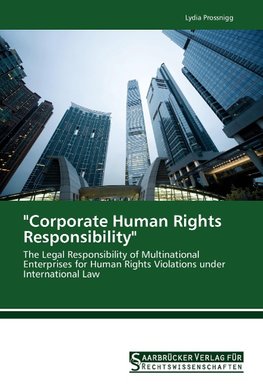 "Corporate Human Rights Responsibility"
