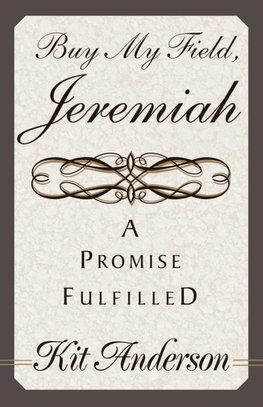 Buy My Field, Jeremiah