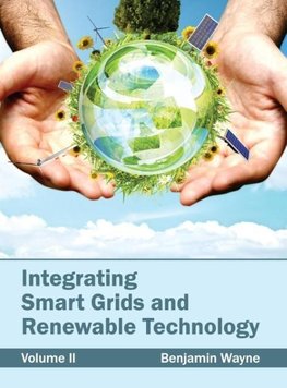Integrating Smart Grids and Renewable Technology