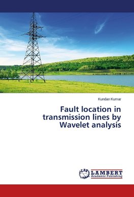 Fault location in transmission lines by Wavelet analysis