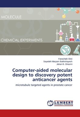 Computer-aided molecular design to discovery potent anticancer agents