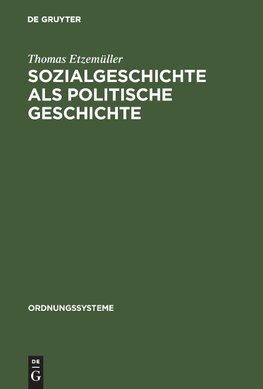 Sozialgeschichte als politische Geschichte