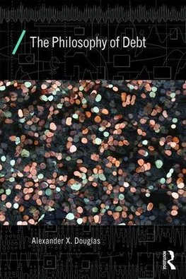 The Philosophy of Debt