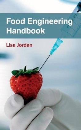 Food Engineering Handbook