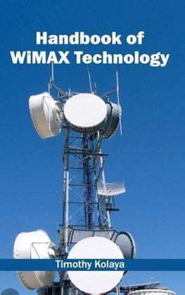 Handbook of WiMAX Technology