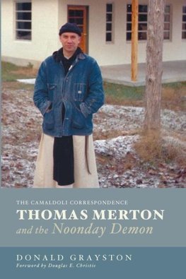 Thomas Merton and the Noonday Demon