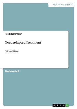 Need Adapted Treatment