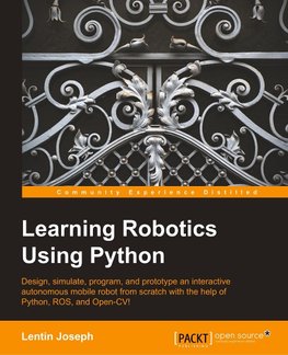 Learning Robotics Using Python