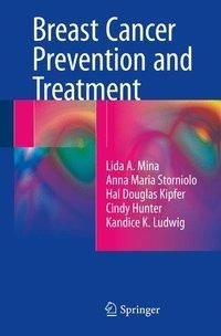 Mina, L: Breast Cancer Prevention and Treatment