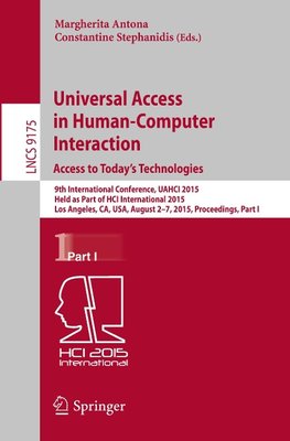 Universal Access in Human-Computer Interaction. Access to Today's Technologies