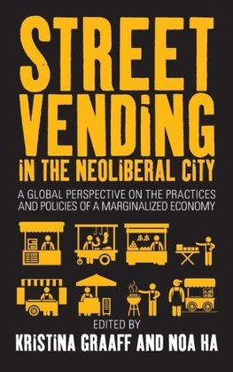 Street Vending in the Neoliberal City