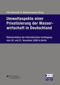 Umweltaspekte einer Privatisierung der Wasserwirtschaft in Deutschland