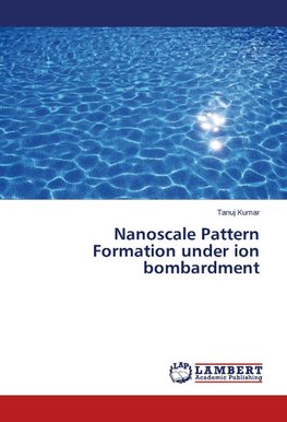 Nanoscale Pattern Formation under ion bombardment