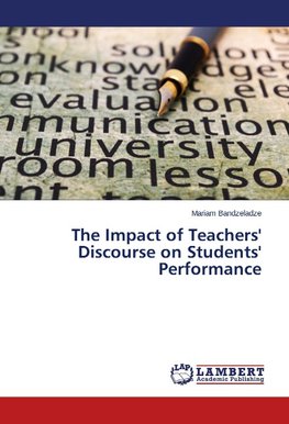 The Impact of Teachers' Discourse on Students' Performance