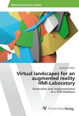 Virtual landscapes for an augmented reality HMI-Laboratory