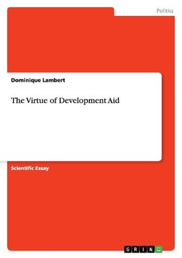 The Virtue of Development Aid