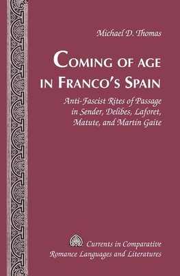 Coming of Age in Franco's Spain