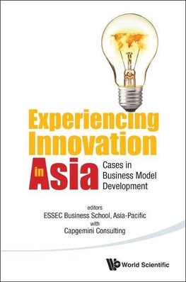 EXPERIENCING INNOVATION IN ASIA