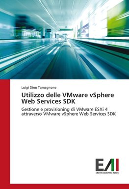 Utilizzo delle VMware vSphere Web Services SDK