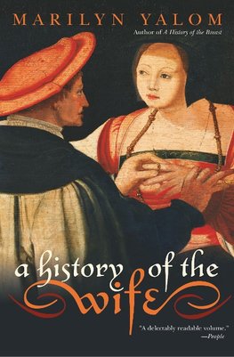 History of the Wife, A