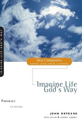 The Imagine Life God's Way