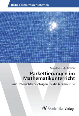 Parkettierungen im Mathematikunterricht