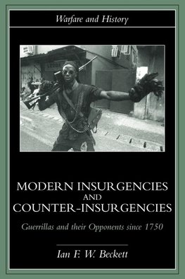 Modern Insurgencies and Counter-Insurgencies