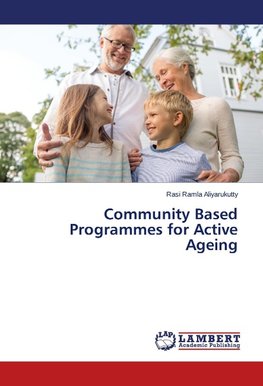 Community Based Programmes for Active Ageing