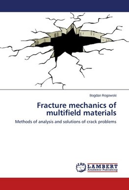Fracture mechanics of multifield materials